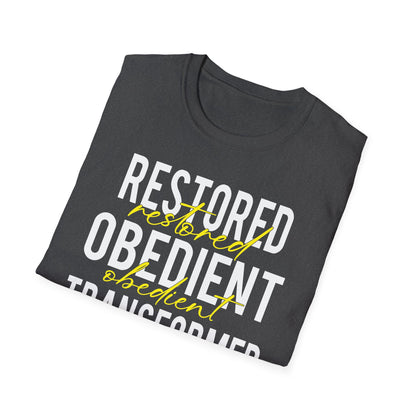 Restored, Obedient, Transformed T-Shirt