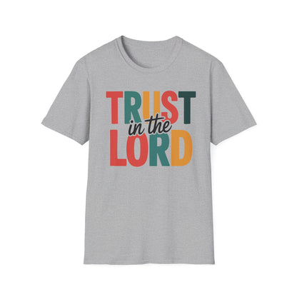 Trust In The Lord T-Shirt