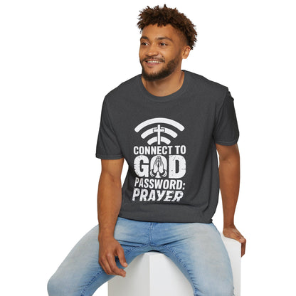 Connect To God Password: Prayer T-Shirt