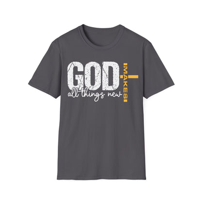 God Makes All Things New T-Shirt