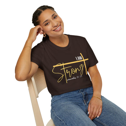 I Am Strong - Proverbs 31:25 T-Shirt