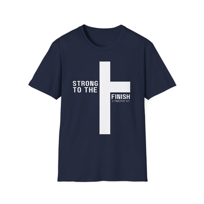 Strong to the Finish 2 Timothy 4:7 T-Shirt