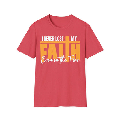 I Never Lost My Faith T-shirt