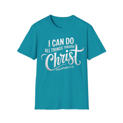 I Can Do All Things Through Christ - Philippians 4:13 T-Shirt