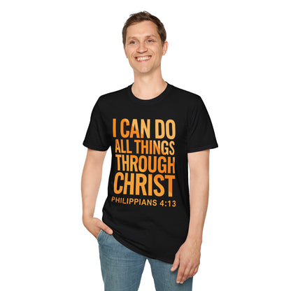 I Can Do All Things Through Christ - Phil. 4:13 Bible Verse T-Shirt