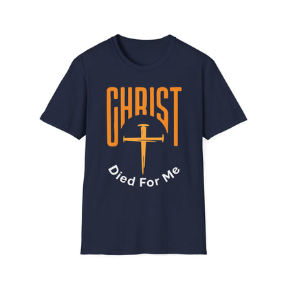 Christ Died For Me T-Shirt