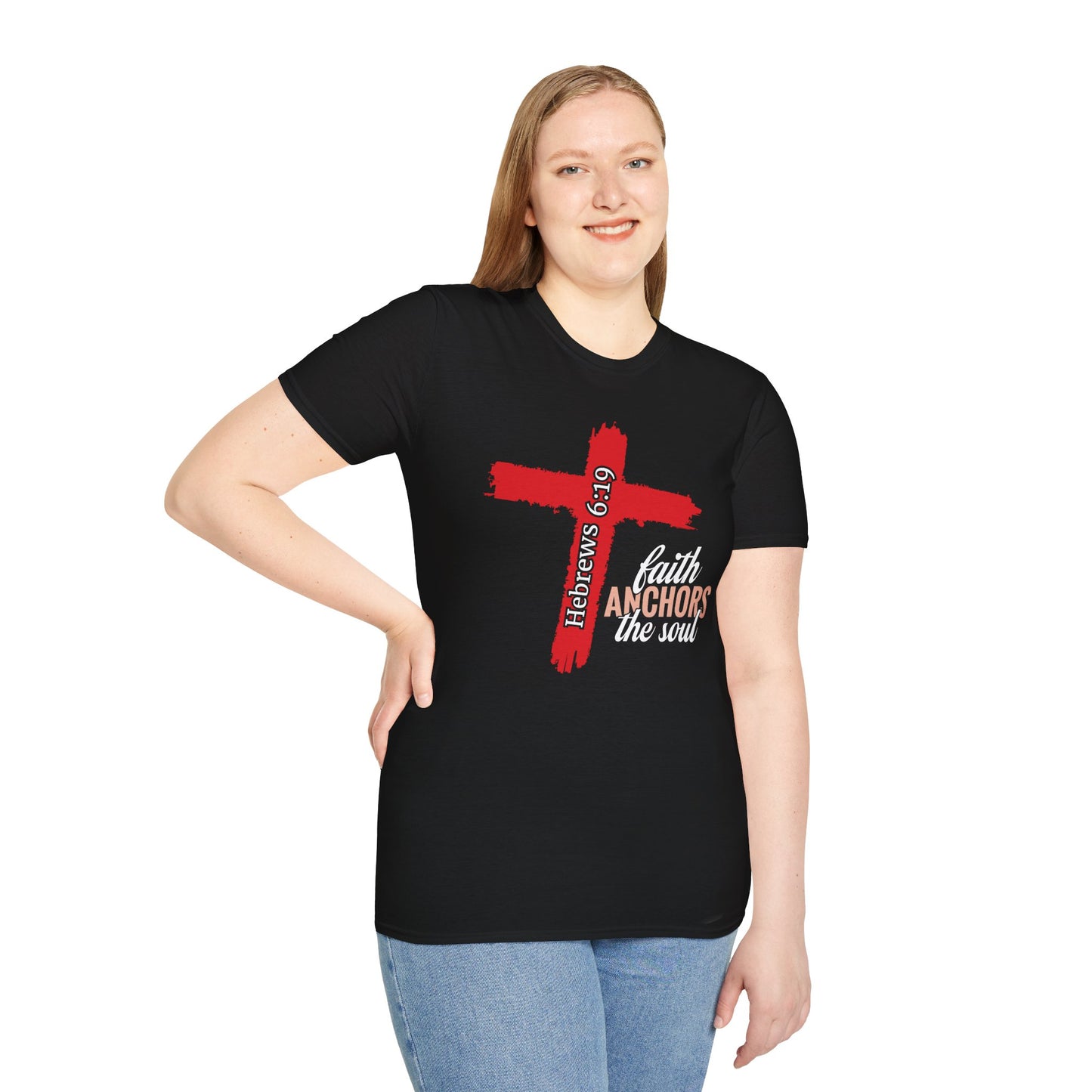 Faith Anchors The Soul - Hebrews 6:19 Bible Verse T-Shirt