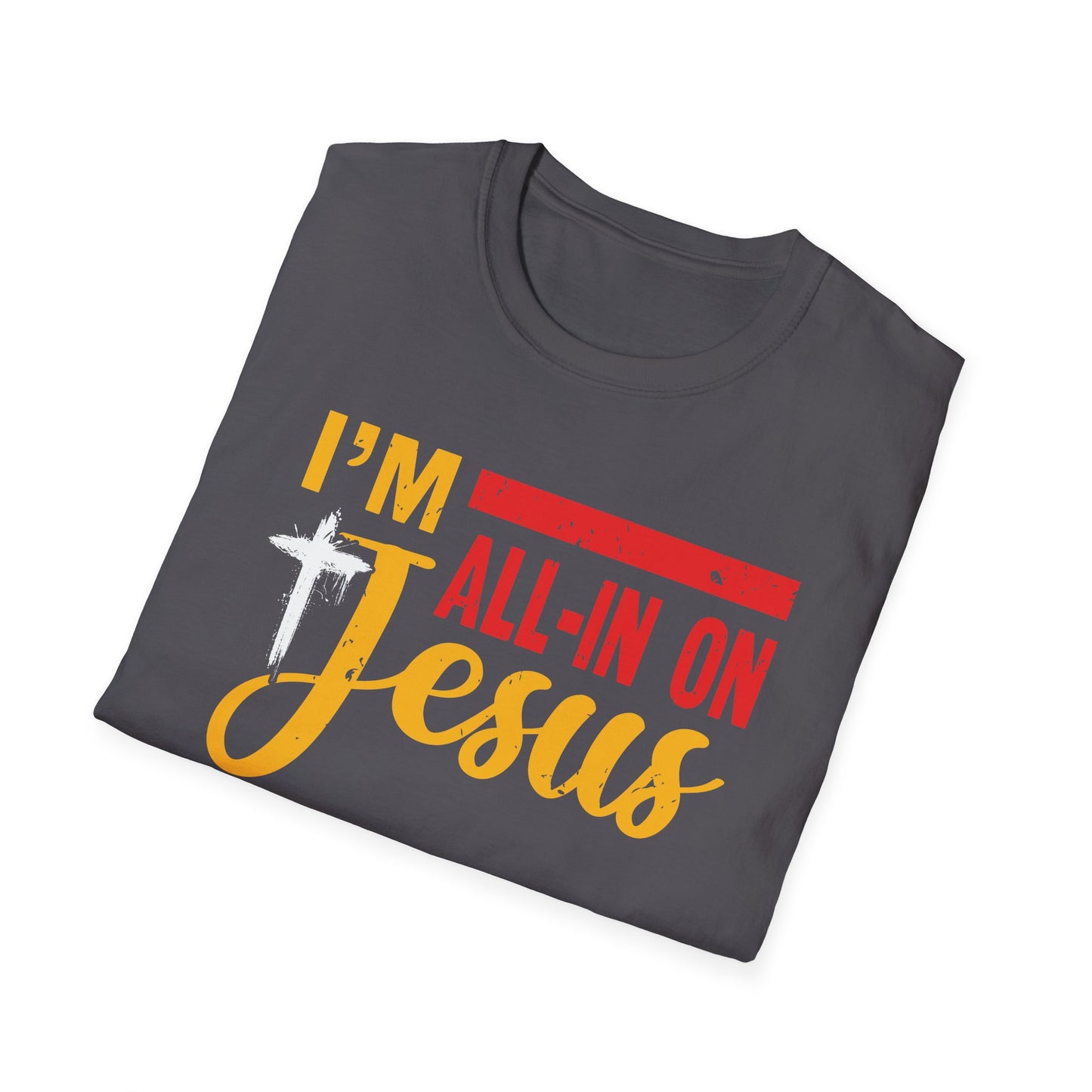 I’m All In On Jess T-Shirt