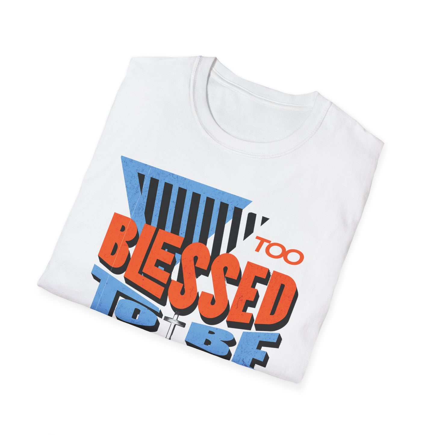 Too Blessed to Be Stressed - Retro 90s Design T-Shirt