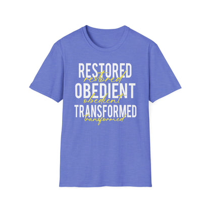 Restored, Obedient, Transformed T-Shirt