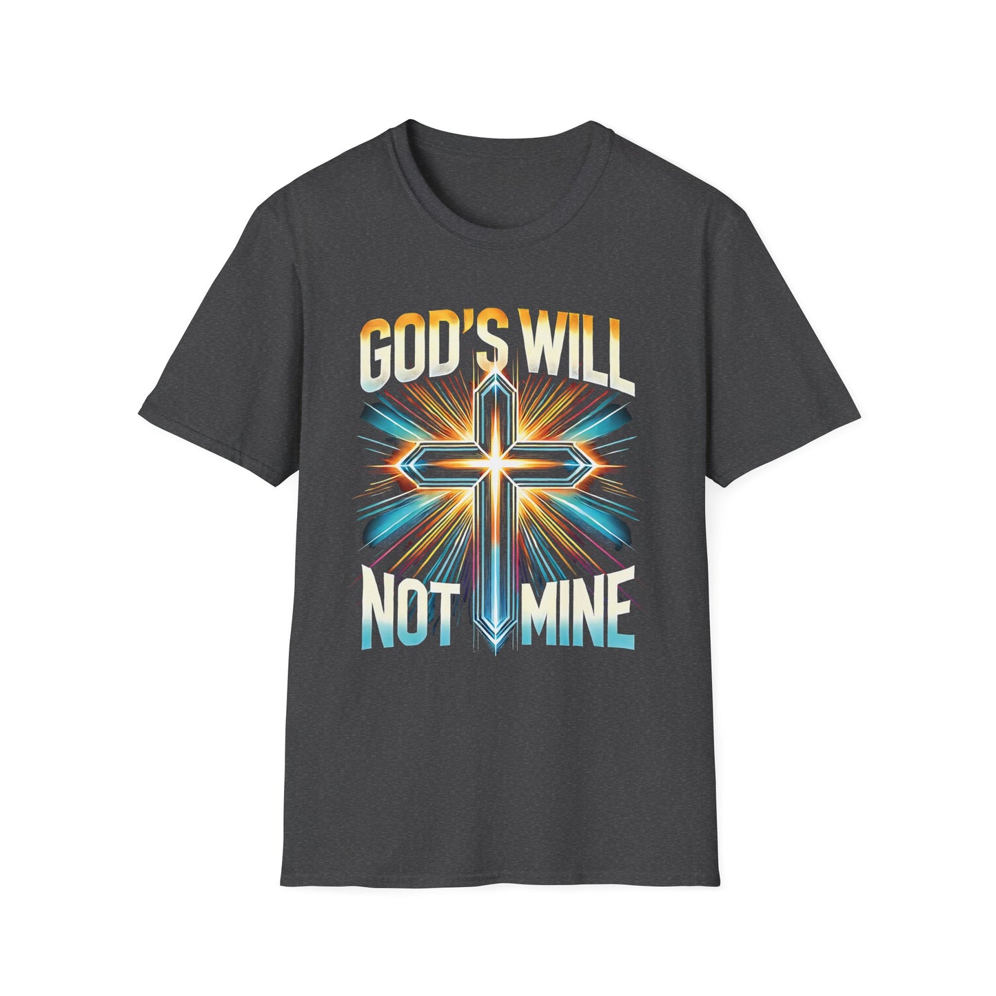 God’s Will Not Mine T-Shirt