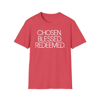 Chosen, Loved, Redeemed T-Shirt