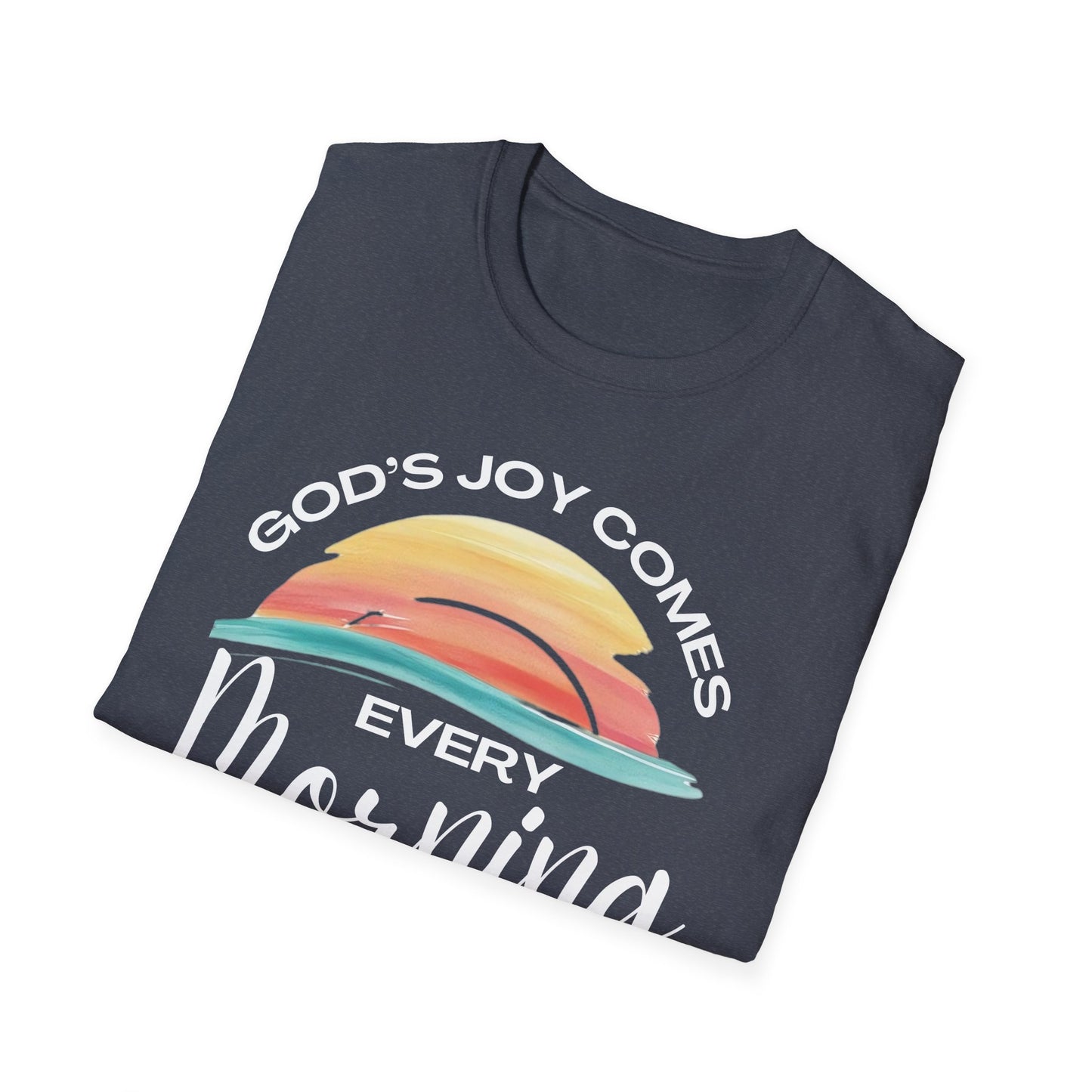 God’s Joy Comes Every Morning T-Shirt