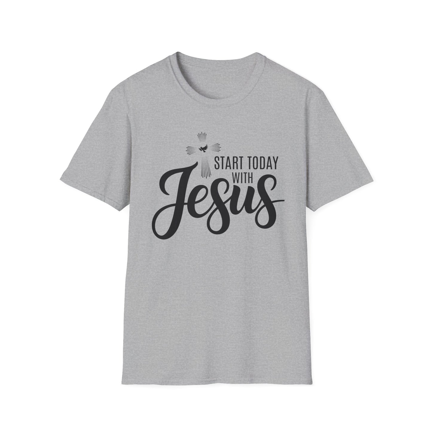 Start Today With Jesus T-Shirt