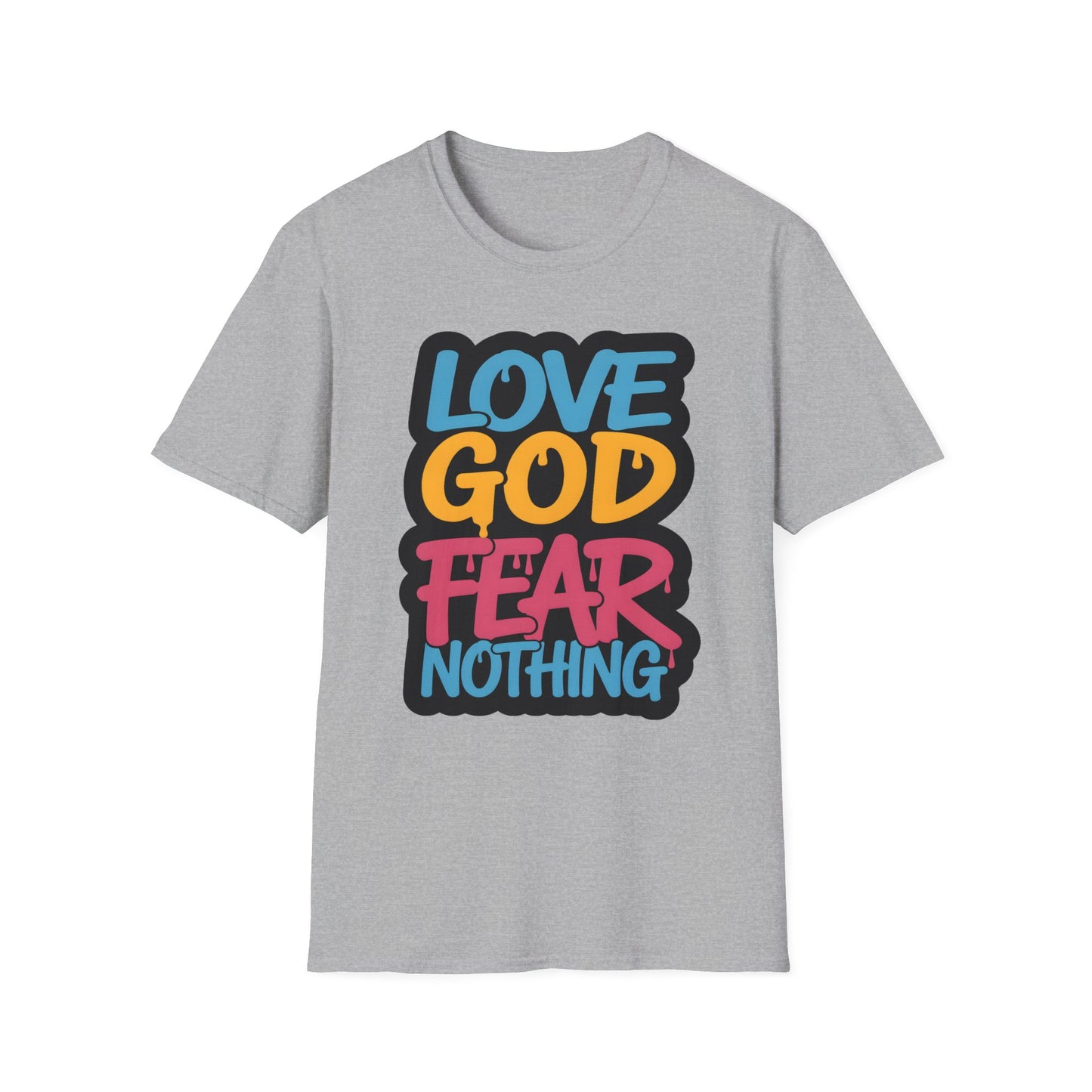 Love God Fear Nothing 90s Style T-Shirt