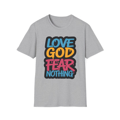 Love God Fear Nothing 90s Style T-Shirt