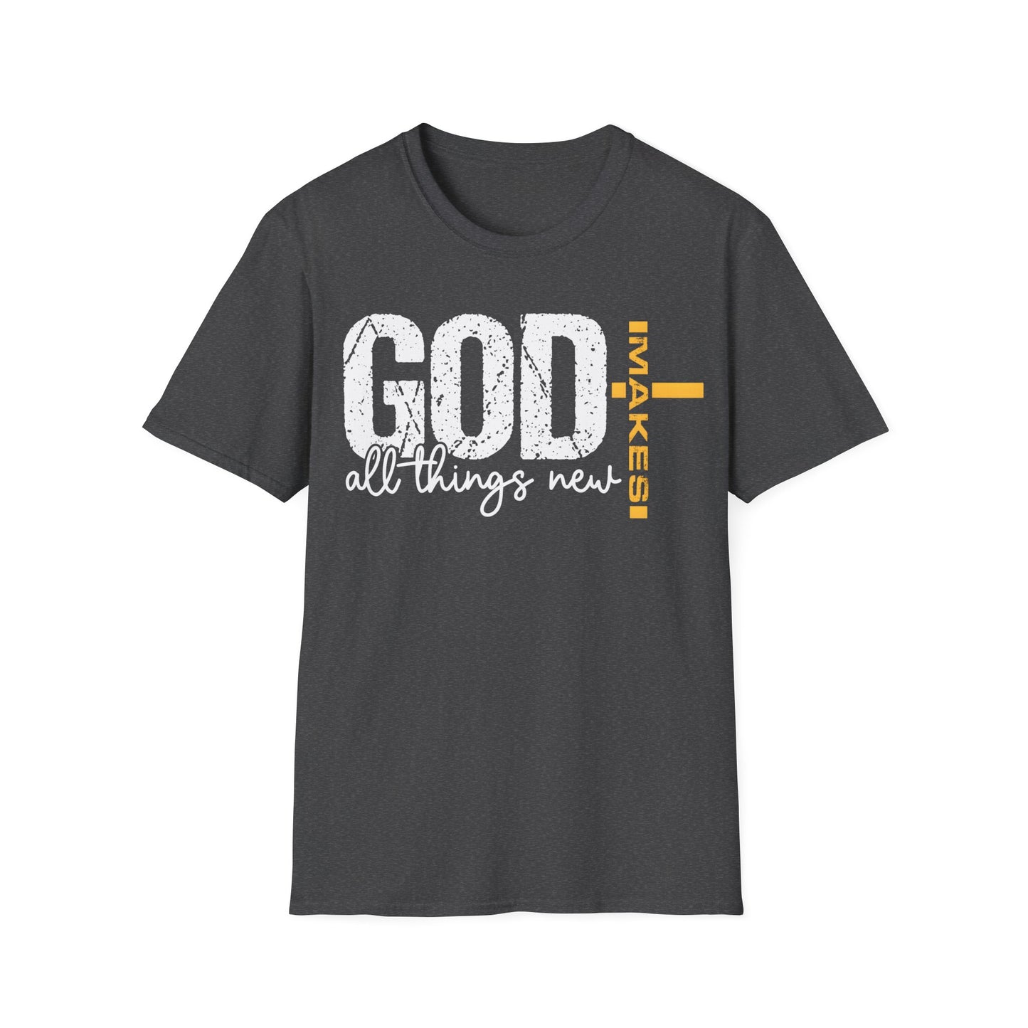 God Makes All Things New T-Shirt