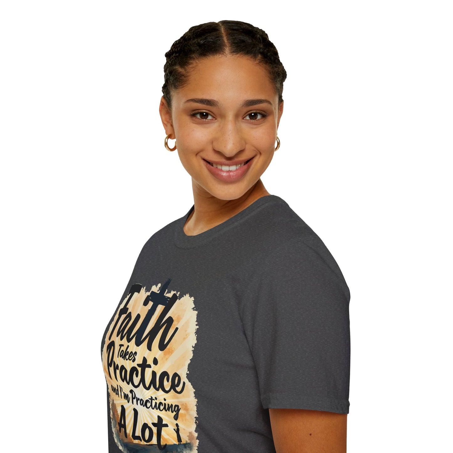 Faith Takes Practice T-Shirt