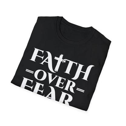 Faith Over Fear T-Shirt - Psalm 118:6 Bible Verse T-Shirt