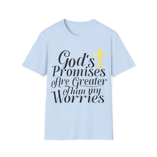 God Promises Are Greater Than My Worries Christian T-Shirt
