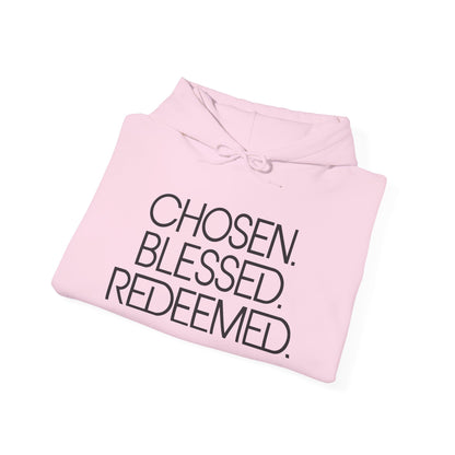 Chosen. Blessed. Redeemed. — Christian Hoodie