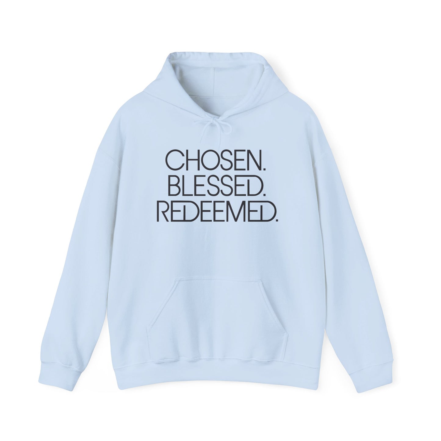 Chosen. Blessed. Redeemed. — Christian Hoodie
