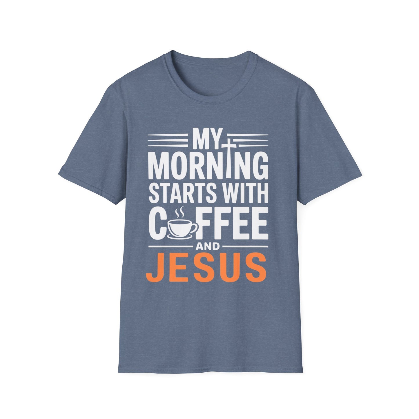 My Morning Starts With Coffee and Jesus T-Shirt