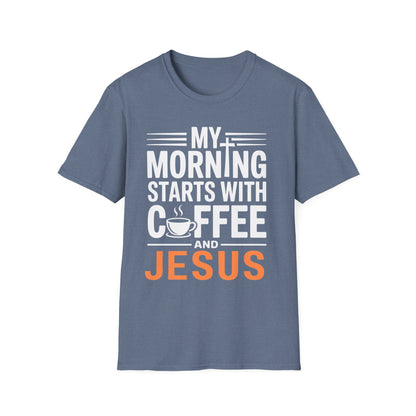 My Morning Starts With Coffee and Jesus T-Shirt