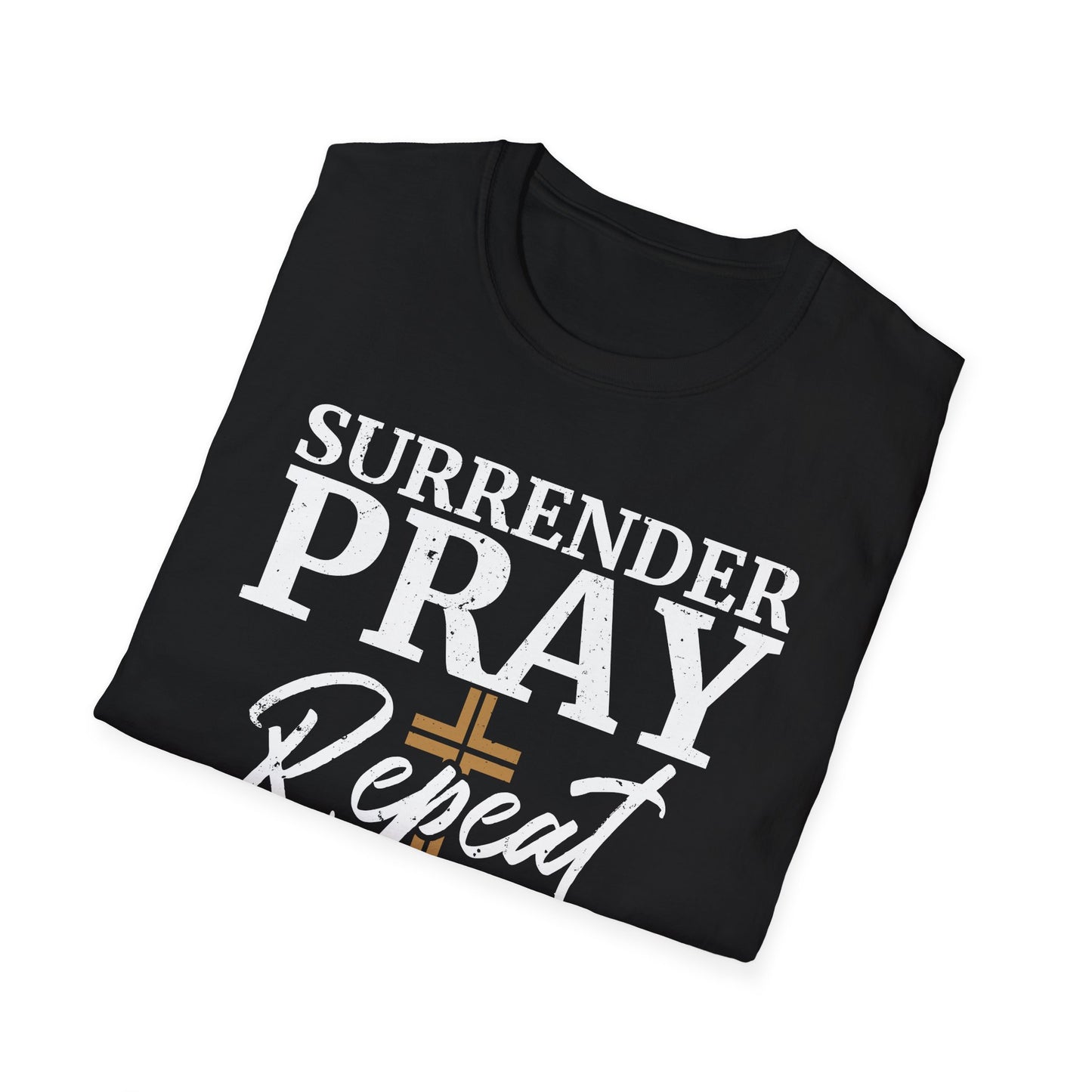 Surrender Pray Repeat T-Shirt