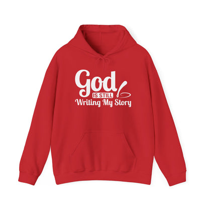 God Is Still Writing My Story Hoodie – Inspirational Christian Faith Pullover