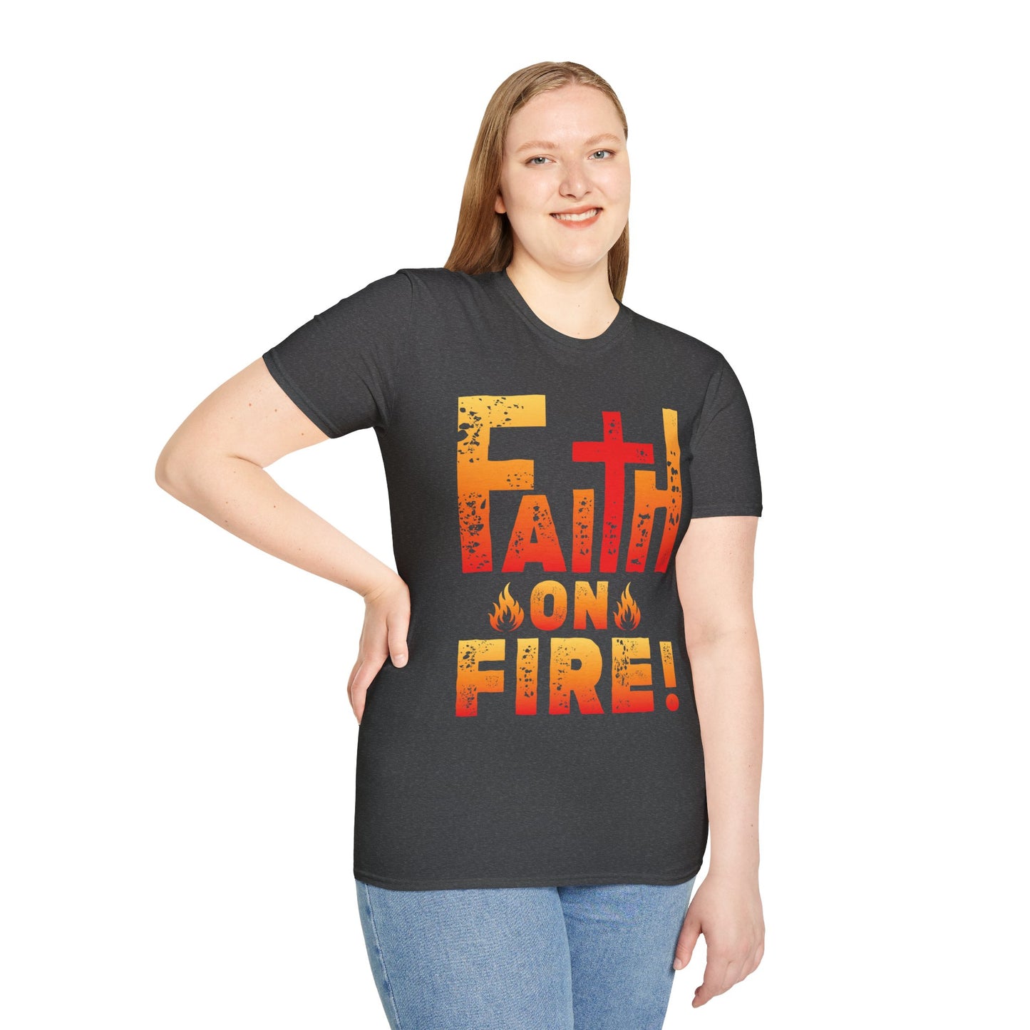 Faith On Fire! T-Shirt
