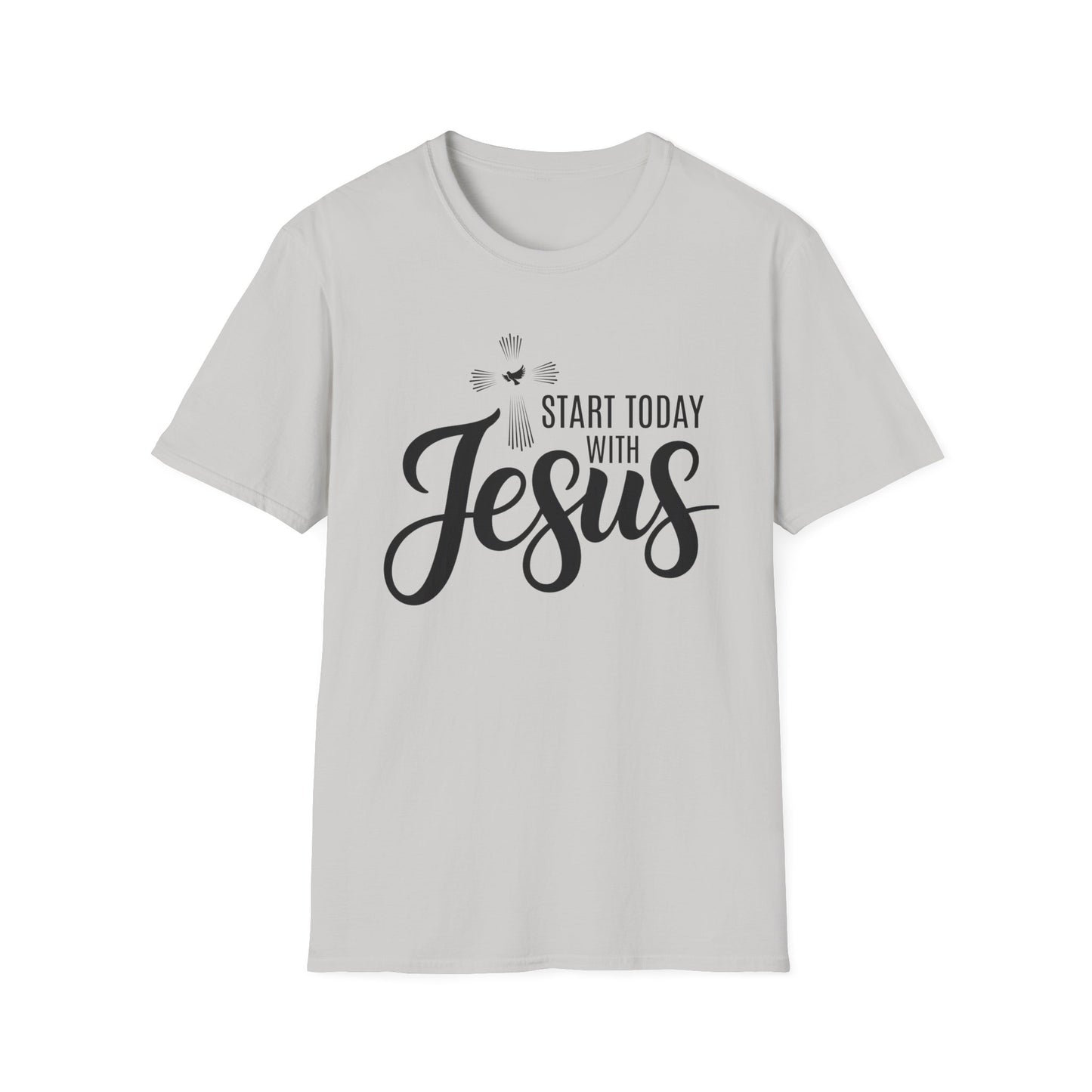 Start Today With Jesus T-Shirt