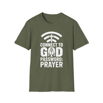 Connect To God Password: Prayer T-Shirt