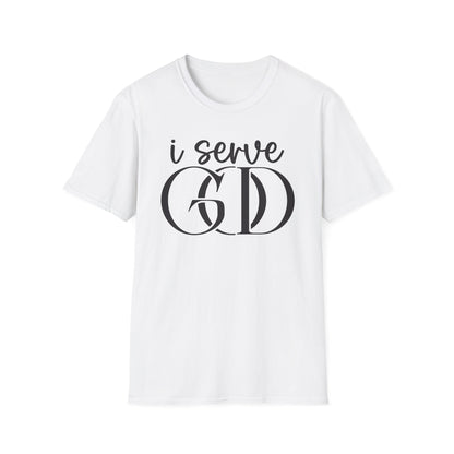 I Serve God T-Shirt