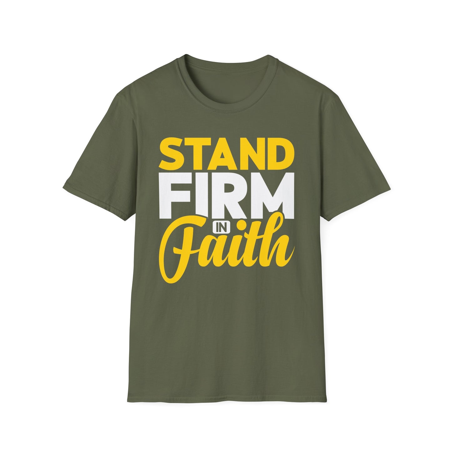 Stand Firm In Faith T-Shirt