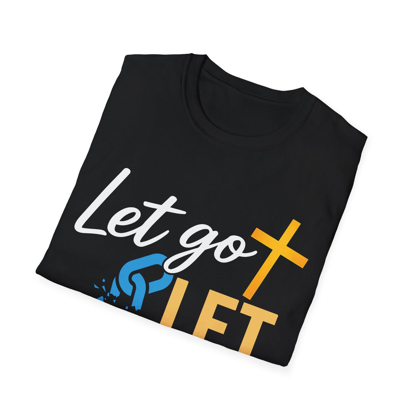 Let Go Let God Christian T-Shirt