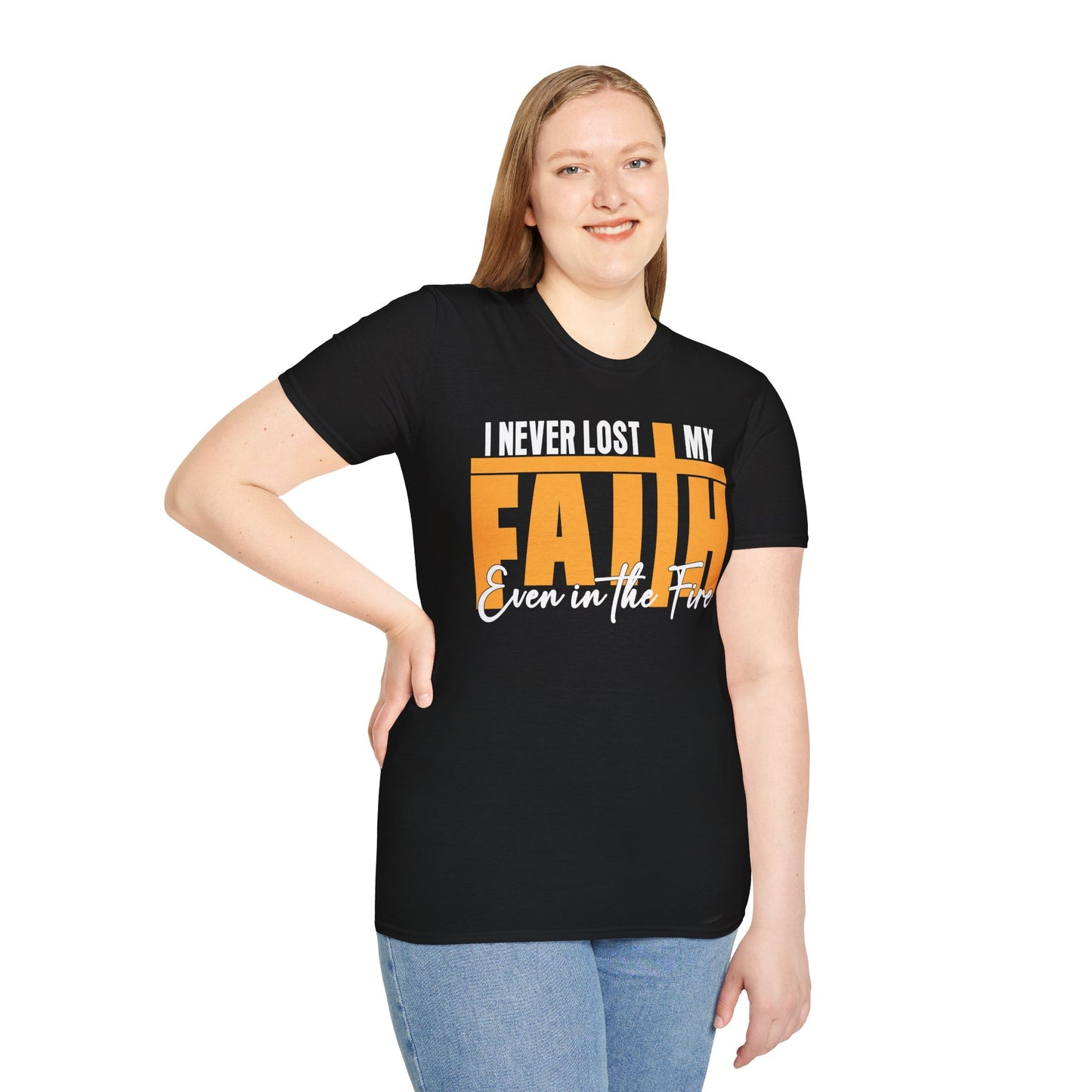 I Never Lost My Faith T-shirt