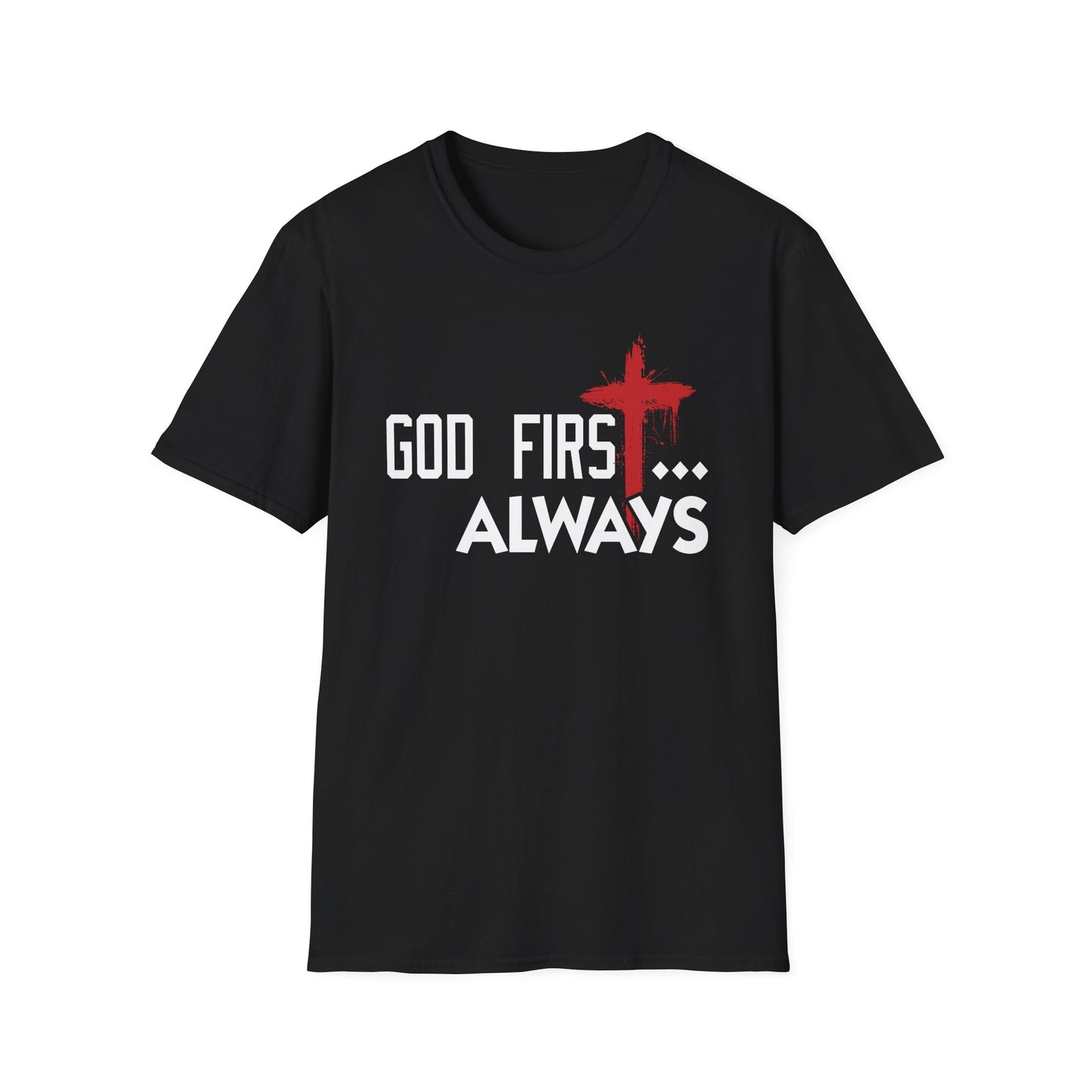 God First, Always T-Shirt