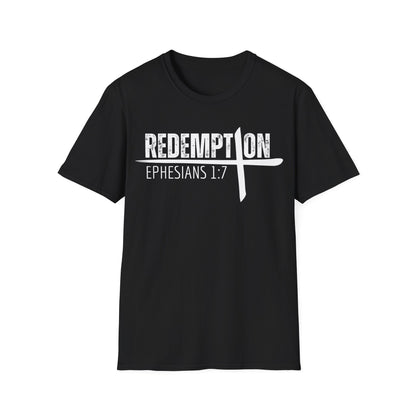 Redemption - Ephesians 1:7 T-Shirt