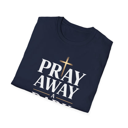 Pray Away A Dark Day T-Shirt