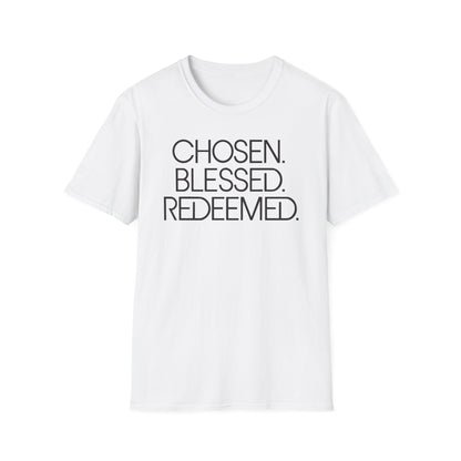 Chosen, Loved, Redeemed T-Shirt
