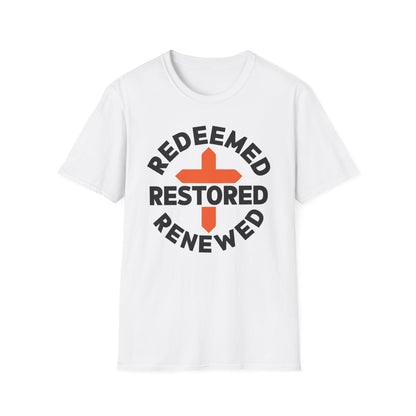 Redeemed, Restored, Renewed T-Shirt