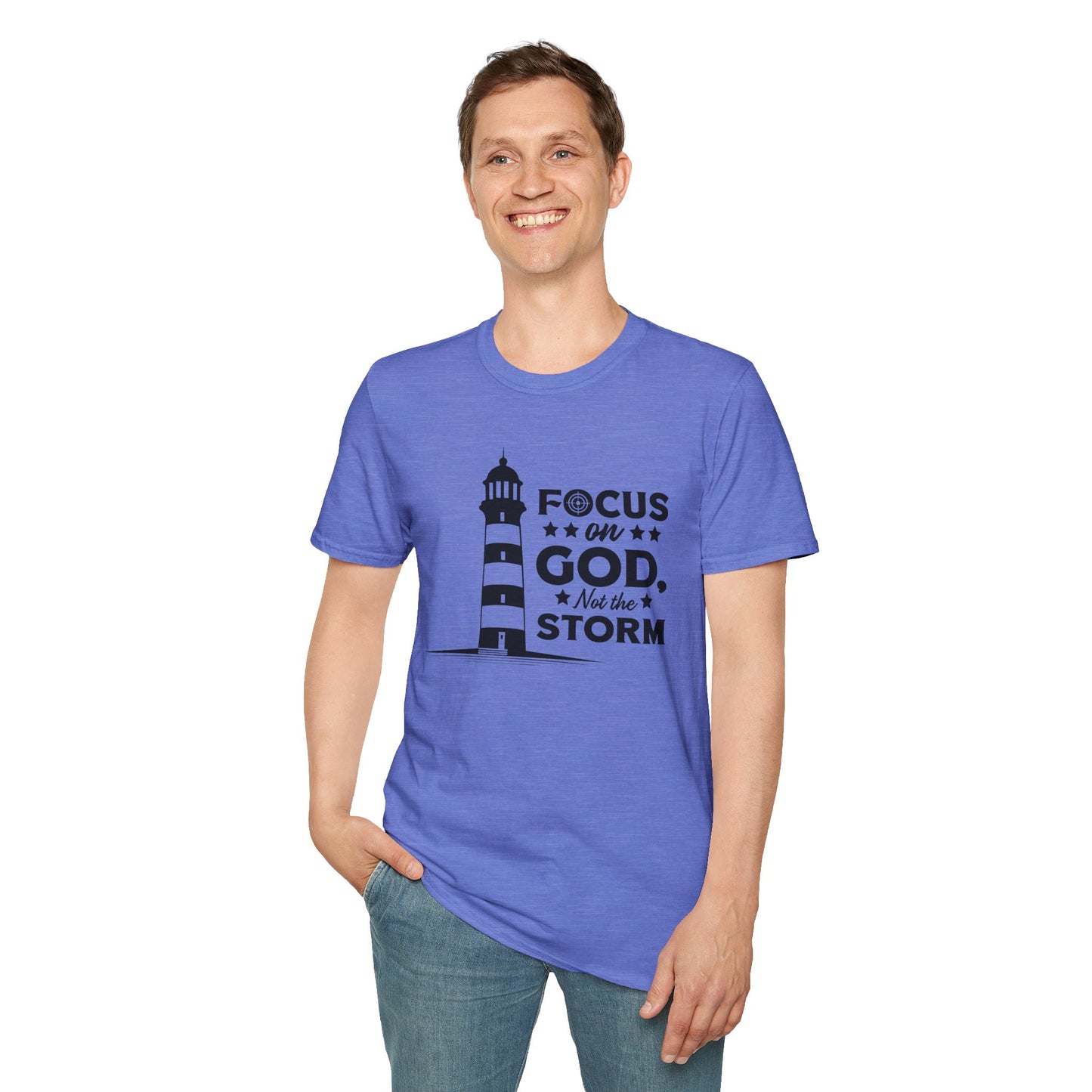 Focus On God, Not The Storm T-Shirt