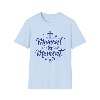 Moment By Moment T-Shirt