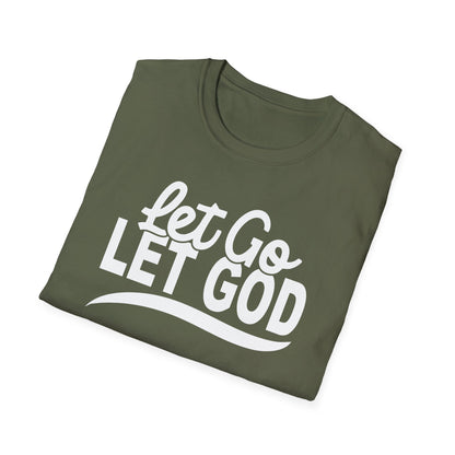 Let Go, Let God T-Shirt