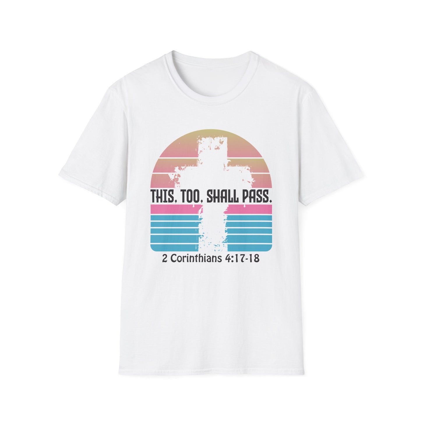 This Too Shall Pass - Retro Design Bible Verse T-Shirt