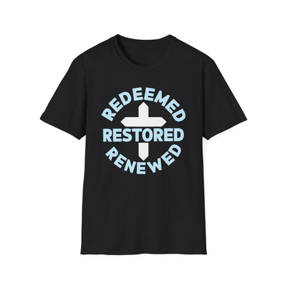 Redeemed, Restored, Renewed T-Shirt