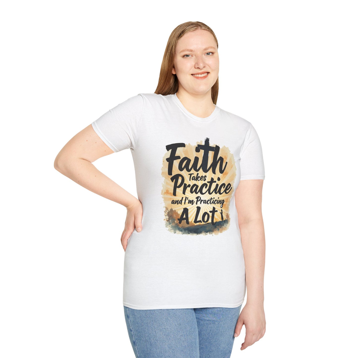 Faith Takes Practice T-Shirt