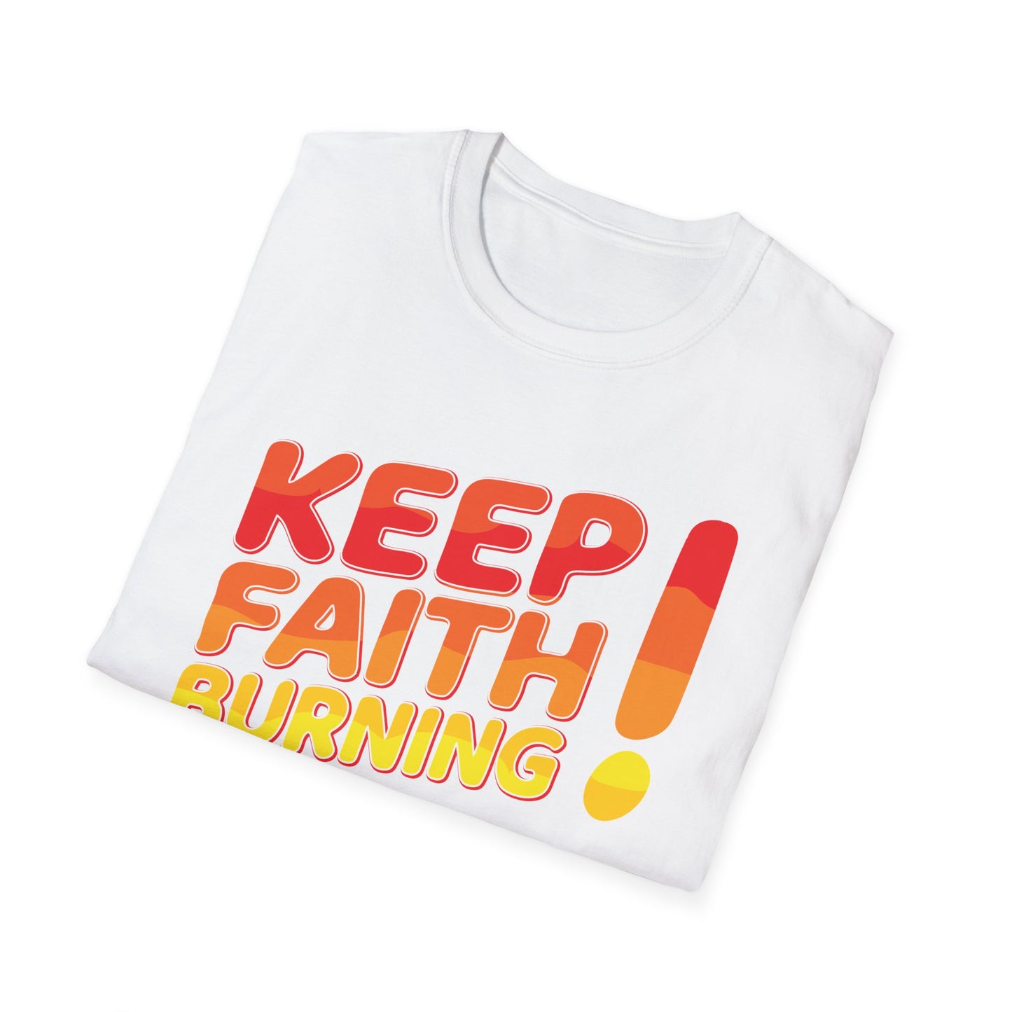 Keep Faith Burning T-Shirt