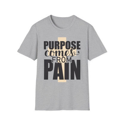 From Pain Comes Purpose T-Shirt